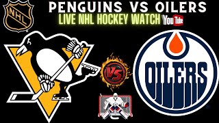 Edmonton Oilers vs Pittsburg Penguins 🔴LIVE NHL Hockey || EDMvsDAL || DALvsEDM