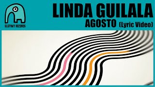 LINDA GUILALA - Agosto [Lyric Video]