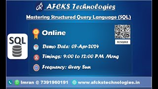 Mastering Structured Query Language (SQL) Demo conducted on 07-Apr-2024 by Rakesh