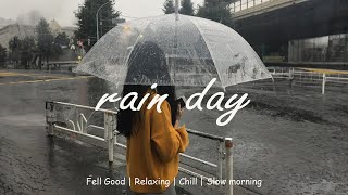 rain day - playlist
