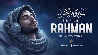 Surah Ar-Rahman (سورة الرحمن) | Ultimate Relaxing Quran for Stress Relief & Inner Peace #quran