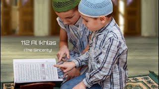 112 Al Ikhlas The Sincerity
