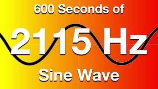 2115Hz Sine Wave Test Tone - 600 Seconds (10 Minutes)
