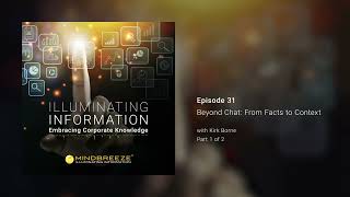 Beyond Chat: From Facts to Context - with Dr. Kirk Borne Pt. 1/2 | Mindbreeze Podcast E31