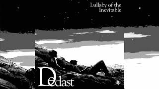 Dedast - Lullaby of the Inevitable