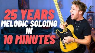 25 Years of Melodic Soloing… in 10 Minutes