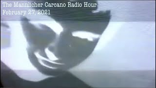 Mannlicher Carcano Radio Hour February 27 2021 Happy Birthday Ralph Nader