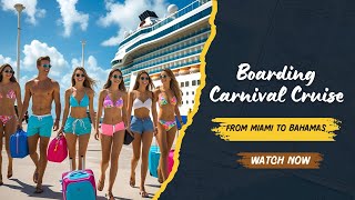 Boarding Carnival Cruise from Miami to Bahamas – Travel Vlog