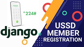 USSD Integration with Django: Register Members, Activate in Admin, and Send SMS – Using Lendpoint