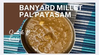 Vlog88 Day 5/30millet series vlog,kudhraivali (banyard millet)pall payasam#subscribe#milletreceipes 