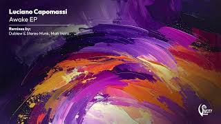 Luciano Capomassi - Awake (Mati Vaira Remix) 