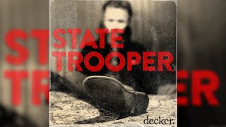 "State Trooper" | decker. | (Bruce Springsteen Cover)
