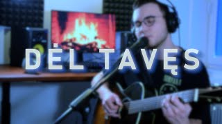 Džordana Butkutė - Dėl Tavęs - Benignas Cover