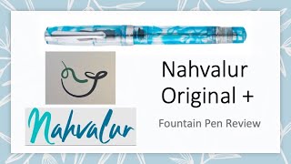 Nahvalur Original Plus Fountain Pen Review