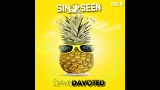 SIN@SEEN VOL 5 RECORDED LIVE @ SEEN BEACH CLUB BY DJ DAVE DAVOTED JULY 2020