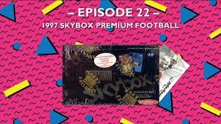 90s Wax: 1997 Skybox Premium Football Box Break