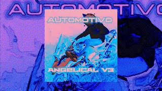 AUTOMOTIVO ANGELICAL V3 1H/1HOUR
