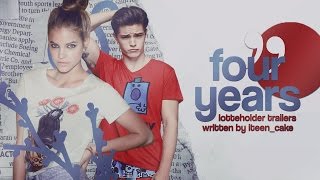 4 years | Wattpad Book Trailer | Written by iteen_cake