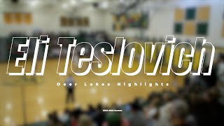 Eli Teslovich VS Deer Lakes 2023