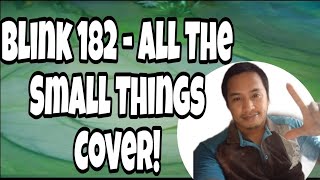 All The Small Things - Blink 182 Cover by APBC