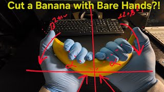 How to Cut a Banana with Just Your Hands (bare) – No Knife Needed!$