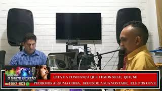 Rádio Web O Santo de Sião - Irmão Netinho e Levita Antônio