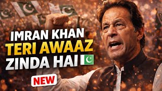 Imran Khan Tribute Song | Teri Awaz Zinda Hai | Emotional PTI Song2026 #imrankhan #Nayapakistan #pti