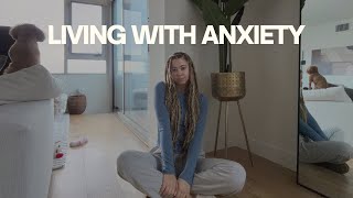 Living with anxiety 