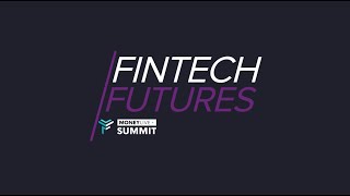 FinTech Futures at Money Live 2019