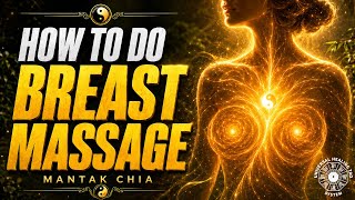 Short Breast Massage Routine for Women | Mantak Chia