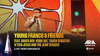 Young Franco & Friends Live @ 2025 ARIA Awards ft.Baker Boy, Kobie Dee, Touch Sensitive & Teen Jesus