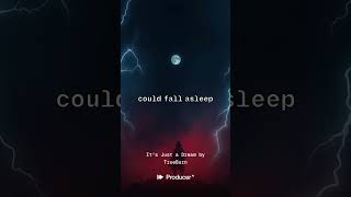 It's Just a Dream