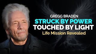 I Met Higher Dimensional Beings – Gregg Braden on the Experience that Shaped His Life’s Mission