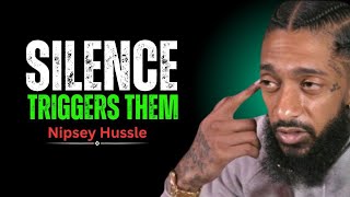 Why Toxic People Push Your Limits When You Stay Silent | Nipsey Hussle Inspiration