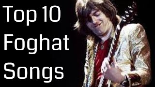 Top 10 Foghat Songs - The HIGHSTREET