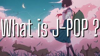 What is J-POP ?