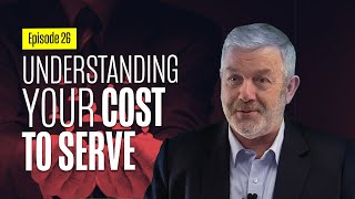 How to Understand Your Cost to Serve in Logistics