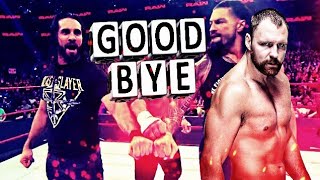 Dean Ambrose Tribute-Good Bye!
