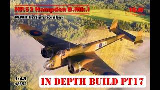 In Depth Build: 1/48 ICM Hampden Part 17