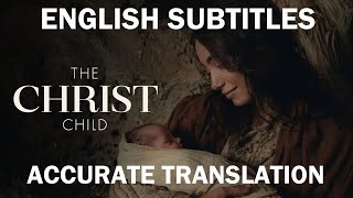 The Christ Child but with English Subtitles (Accurate Translation)