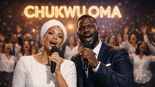 Chukwu Oma – Nigerian Gospel Worship Song in English, Pidgin & Igbo