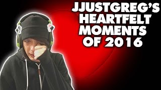 JjustGreg's 5 Most Heartfelt Moments Of 2016!