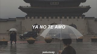 ya no te amo // kpop