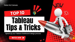 Mastering tableau with top 10 tips
