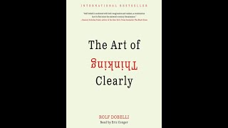 The Art of Thinking Clearly — Deep Dive Audio Analysis (Cognitive Biases & Everyday Errors)