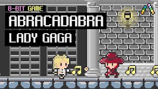 LADY GAGA / Abracadabra | 8-BIT Game