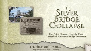 The Silver Bridge Collapse