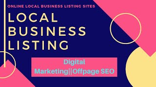 List of Online Local Business Directories | Local Business Listing | Digital Marketing | Offpage SEO
