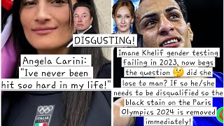 ELON MUSK & JK ROWLING ARE IRATE ABOUT IMANE KHELIF FAILED GENDER TESTING & ANGELA CARINI'S DEFEAT!🤔