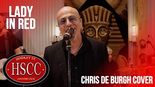 'Lady In Red' (CHRIS DE BURGH) Cover by The HSCC